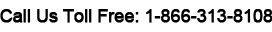 Call Us Toll Free: 1-866-313-8108